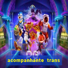 acompanhante trans em porto alegre